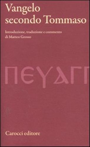 Vangelo secondo tommaso - tommaso,