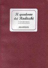 IL QUADERNO DEI RADICCHI Rosina Cortesi Kellermann Editore Cucina