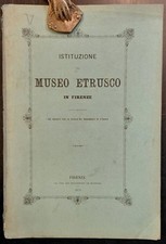 ISTITUZIONE DEL MUSEO ETRUSCO