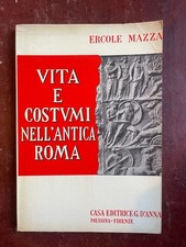 Vita e Costumi nell’Antica