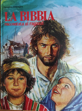 LA BIBBIA RACCONTATA AI RAGAZZI-GIOVANNI CIRAVEGNA-EDITORIALE PAOLINE.ILLUSTRATO