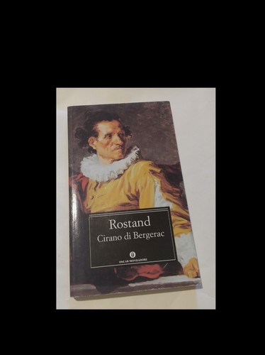 Rostand cirano bergerac - cirano, di