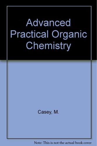 Advanced practical organic - advanced,