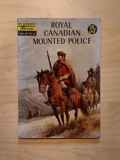 Classics Illustrated Royal Canadian Mounted Police 150A June 1959 Fumetto