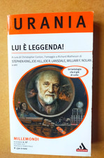Lui è leggenda ! Omaggio a Richard Matheson - STEPHEN KING, JOE R. LANSDALE ecc.