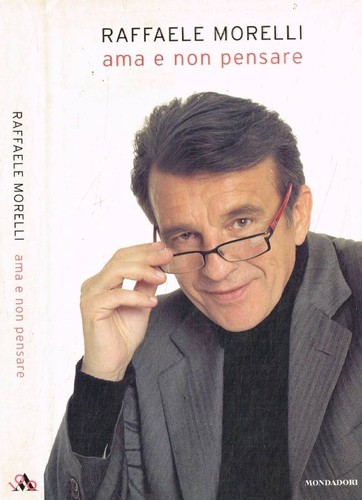 Ama non pensare - ama, morelli