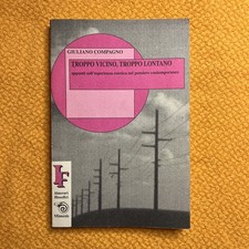 Troppo vicino, troppo lontano - Giuliano Compagno