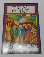 Trial By Fire: un mini musical