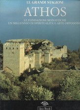 Le grandi stagioni - "ATHOS" - Le fondazioni monastiche - 1997 - Jaca Book
