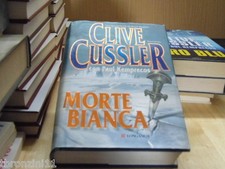 Morte bianca di Clive Cussler