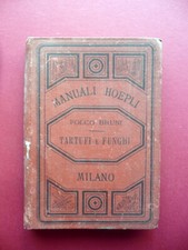 Tartufi e Funghi Natura Storia Coltura Folco Bruni Hoepli Milano 1891