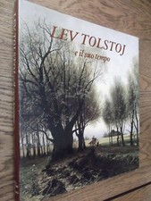 LEV TOLSTOJ  E  IL SUO TEMPO - Fumagalli / Bo