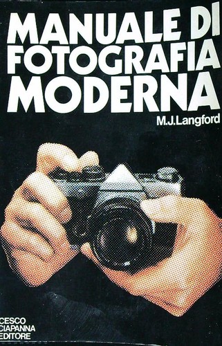 Manuale fotografia moderna - di,