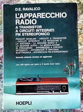 D. E. Ravalico L'APPARECCHIO RADIO A TRANSISTOR A CIRCUITI INTEGRATI Hoepli 1974