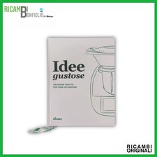 IDEE GUSTOSE RICETTARIO BIMBY