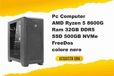 pc computer desktop nuovo AMD RYZEN 5 Ram 32 GB SSD 500GB nvme nero