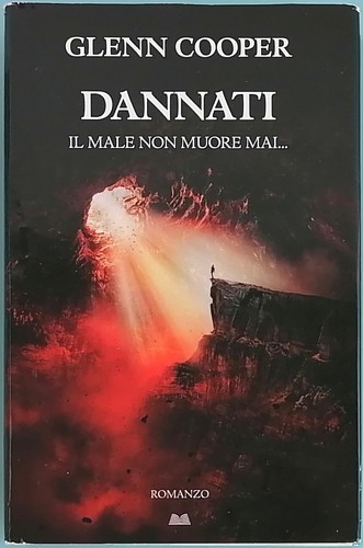 Dannati male non muore mai - il,