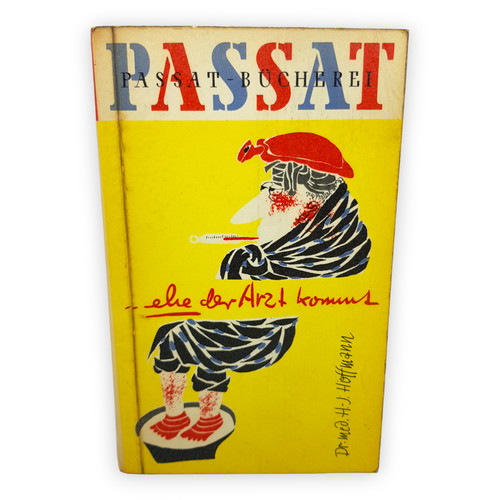 Ehe der arzt kommt j - arzt,