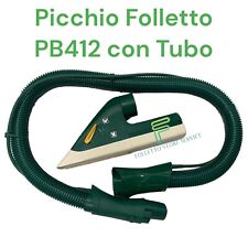 PICCHIO FOLLETTO PB 412 VK 130-131-135-136-140-150-200-220S VORWERK CON TUBO RIG
