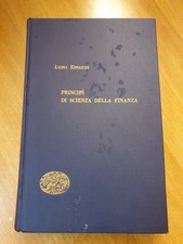 PRINCIPI DI SCIENZA DELLA FINANZA - LUIGI EINAUDI - EINAUDI - 1956
