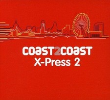 X-Press 2 Coast2coast