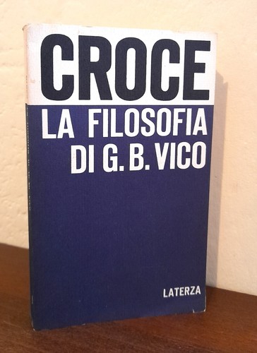 Benedetto croce filosofia - croce:, la