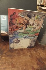 FEDERICO FELLINI  IL LIBRO DEI SOGNI RIZZOLI 2010 SECONDA EDIZIONE