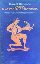 Marcel Detienne - Dioniso e la