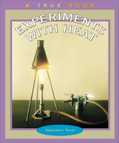 Experiments with heat true - experiments,