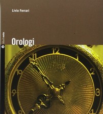 Livio Ferrari Orologi. Con