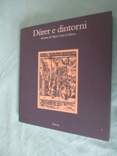 Durer dintorni incisioni dei - durer, e