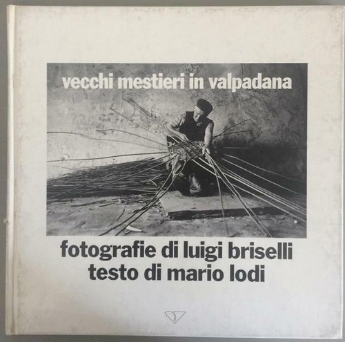 Vecchi mestieri valpadana - vecchi, in