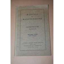 MANUALE DI MANUTENZIONE OLDMOBILE SIX MODELLO F-28 GIUGNO 1928 PRIMA EDIZIONE