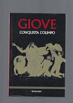 Giove conquista olimpo anno - l'olimpo,
