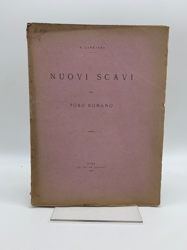 Rodolfo lanciani nuovi scavi - nuovi,