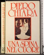 UNA SPINA NEL CUORE. PIERO