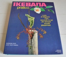 IKEBANA PRATICO MASANOBU KUDŌ JENNY BANTI PEREIRA MONDADORI