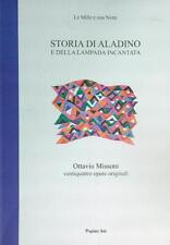 STORIA DI ALADINO E DELLA LAMPADA INCANTATA MISSONI OTTAVIO PAPIRO ART 2012