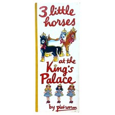 3 Little Horses at the King's Palace by Piet Worm 1959 Hardcover First Printing