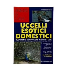 Gianni Ravazzi - UCCELLI ESOTICI DOMESTICI - ALLEVAMENTO RIPRODUZIONE MALATTIE