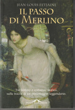 Jean-Louis Fetjaine  * il passo di Merlino *  Ponte alle Grazie 2005