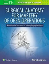 Surgical anatomy for mastery - surgical,