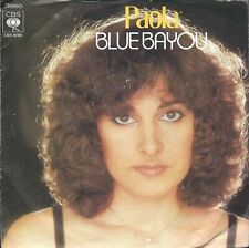 DISCO 45 GIRI                                   PAOLA  – BLUE BAYOU // JUKE BOX 