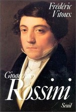 Gioacchino Rossini von Vitoux