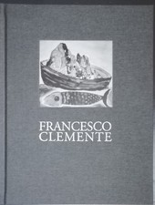 Francesco Clemente : emblems and mountains: recent watercolors and works on pape