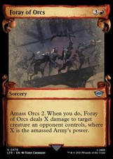 MTG FORAY OF ORCS 579 FOIL EXC - INCURSIONE DI ORCHI - LTR X EN - MAGIC