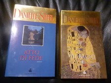 2 LIBRI DANIELLE STEEL - SPERLING - 2004: Atto di fede, IL BACIO (D326)