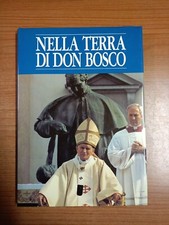 NELLA TERRA DI DON BOSCO -
