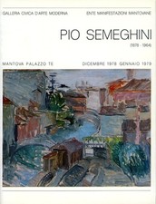 SEMEGHINI Pio,  Pio Semeghini (1878-1964)
