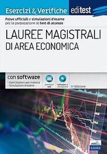EdiTEST. Lauree magistrali di area economica. Esercizi & verifiche. Pr - 9788...